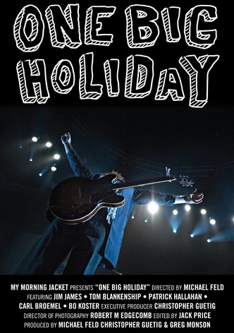 My Morning Jacket: One Big Holiday