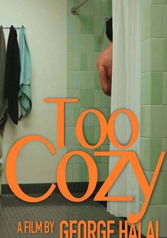 Too Cozy