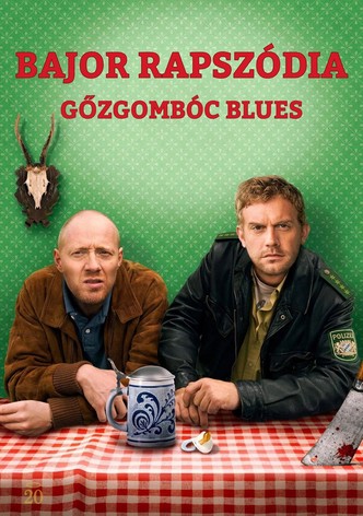 Bajor rapszódia - Gőzgombóc blues