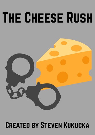 The Cheese Rush
