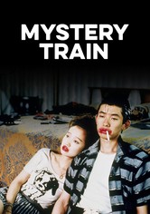 Mystery Train