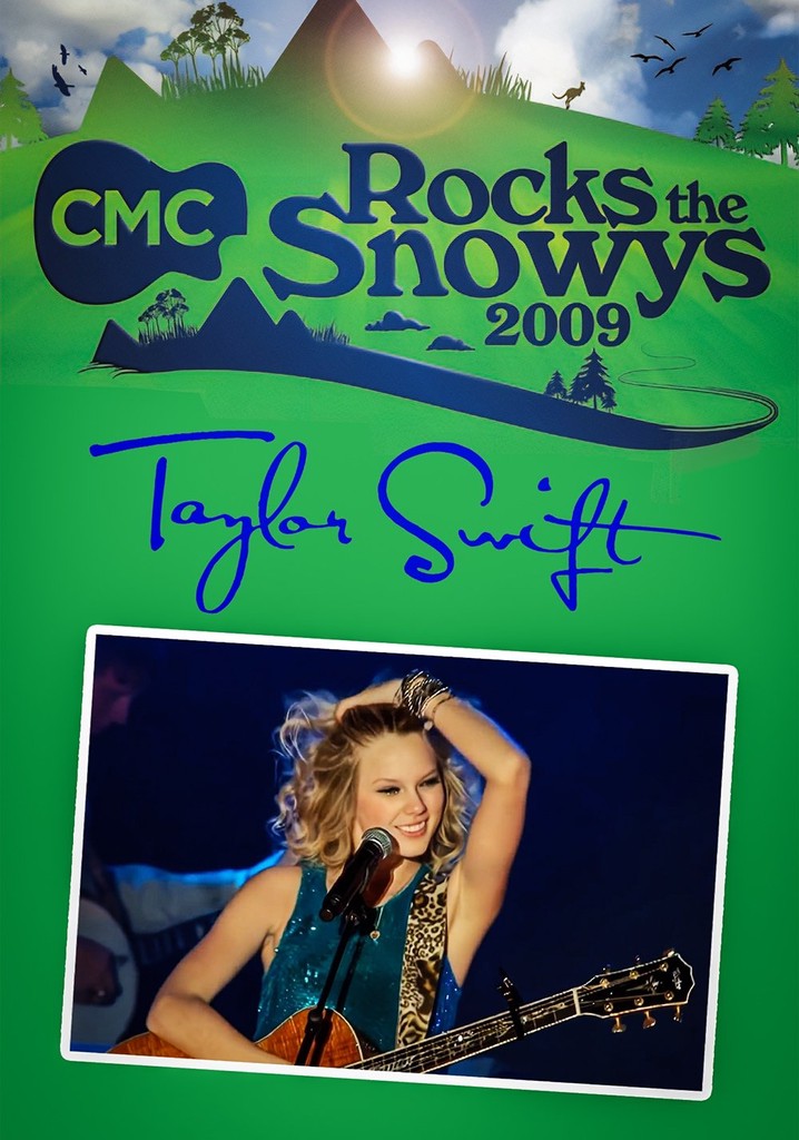 Taylor Swift: Live at CMC Rocks the Snowys