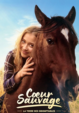 Cœur sauvage : La terre des indomptables