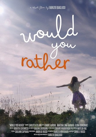 Would You Rather