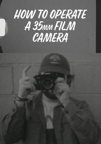 How to Operate a 35mm Film Camera