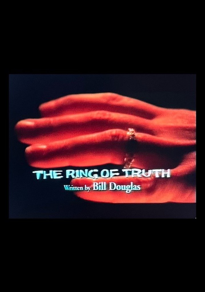 The Ring of Truth