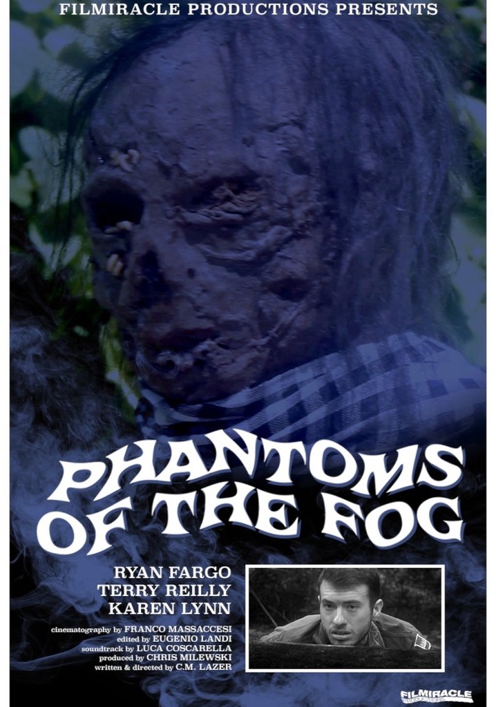 Phantoms Of The Fog