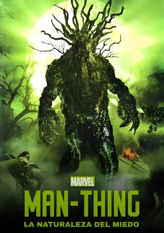 Man-Thing - La naturaleza del miedo