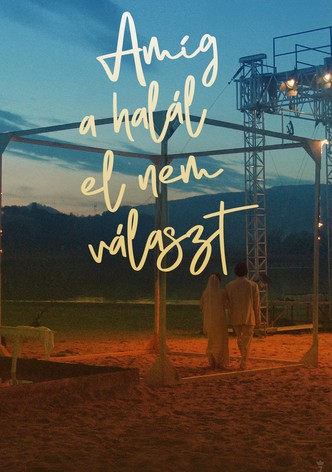 Amíg a halál el nem választ