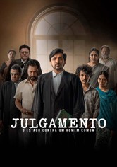 Julgamento: O Estado Contra Um Homem Comum