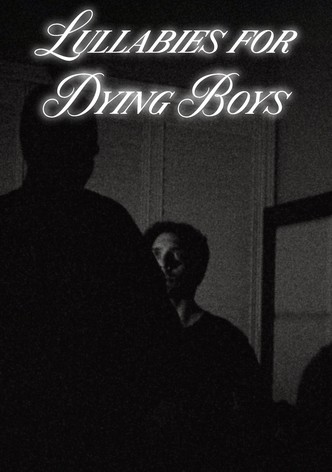 Lullabies for Dying Boys