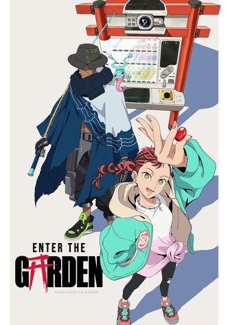 Enter the Garden