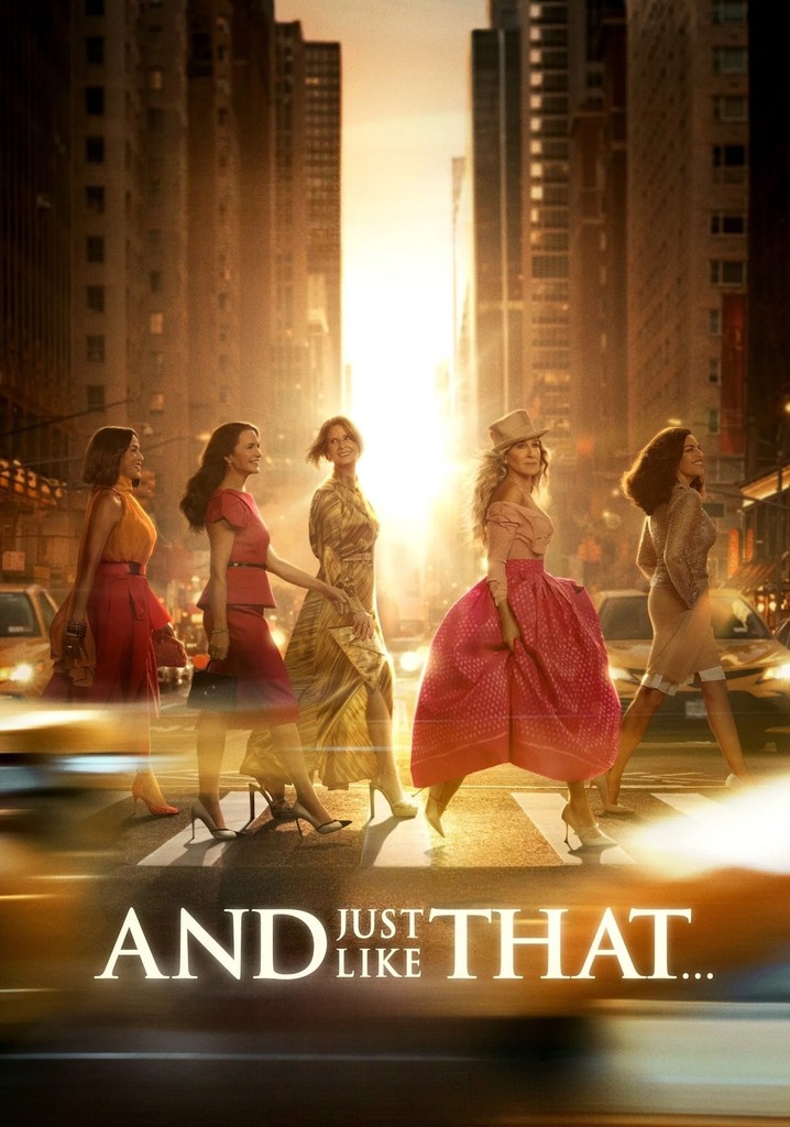 And Just Like That… - streaming tv show online - When Is And Just Like That On Tv