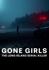 Gone Girls: Der Serienmörder von Long Island