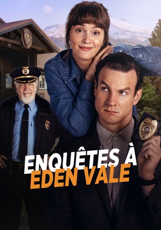 Enquêtes à Eden Vale