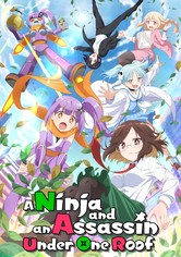 A Ninja and an Assassin Under One Roof - Sezonul 1