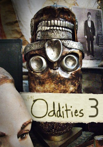 Oddities Season 3