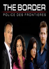 The Border : Police des frontières