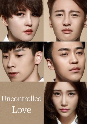 Uncontrolled Love