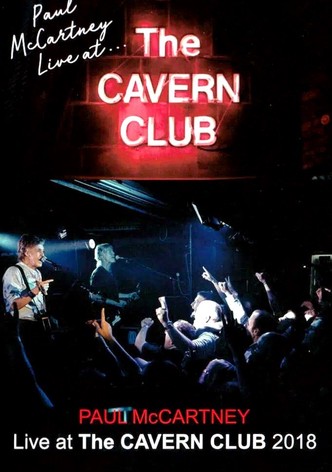 Paul McCartney Live at the Cavern Club