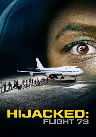 Hijacked: Flight 73