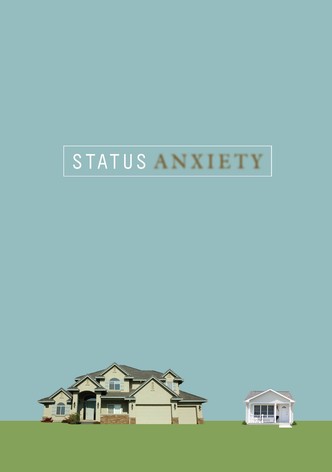 Status Anxiety