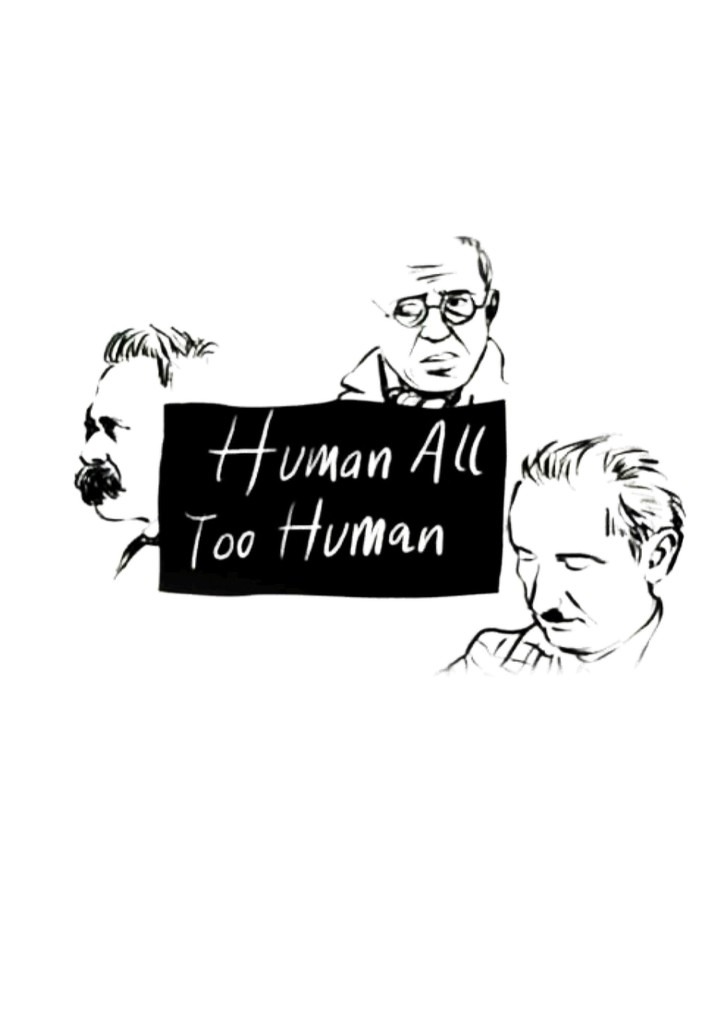 Human, All Too Human