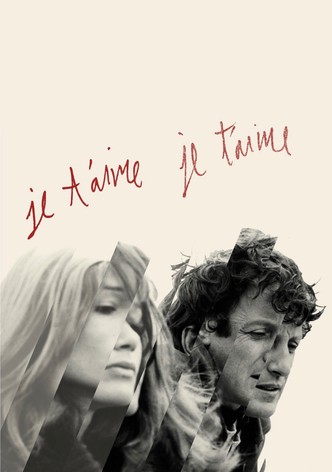 Je T'Aime, Je T'Aime