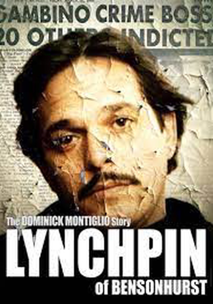 Lynchpin of Bensonhurst: The Dominick Montiglio Story