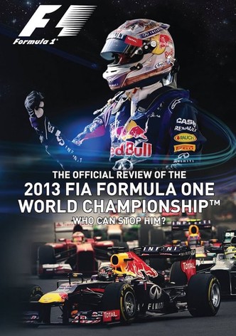 Who Can Stop Him: The Official Review Of The 2013 FIA Formula One World Championship