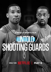 Untold: Shooting Guards