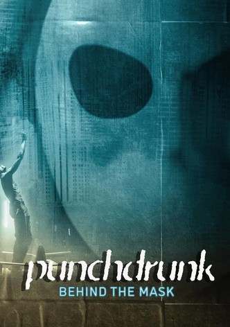 Punchdrunk: Behind the Mask