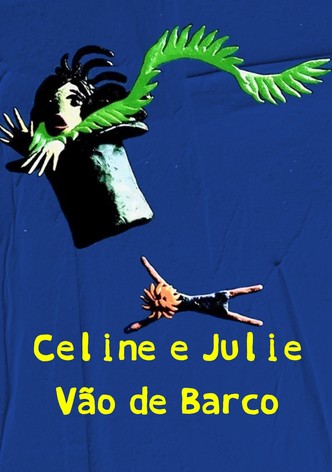 Céline e Julie Vão de Barco