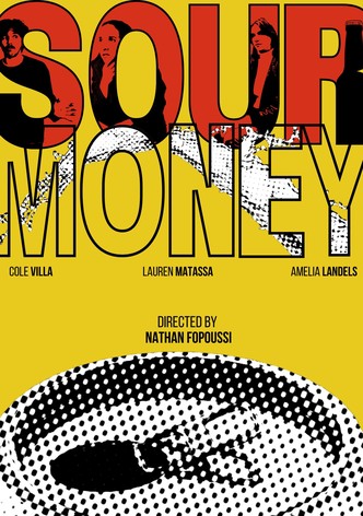 Sour  Money