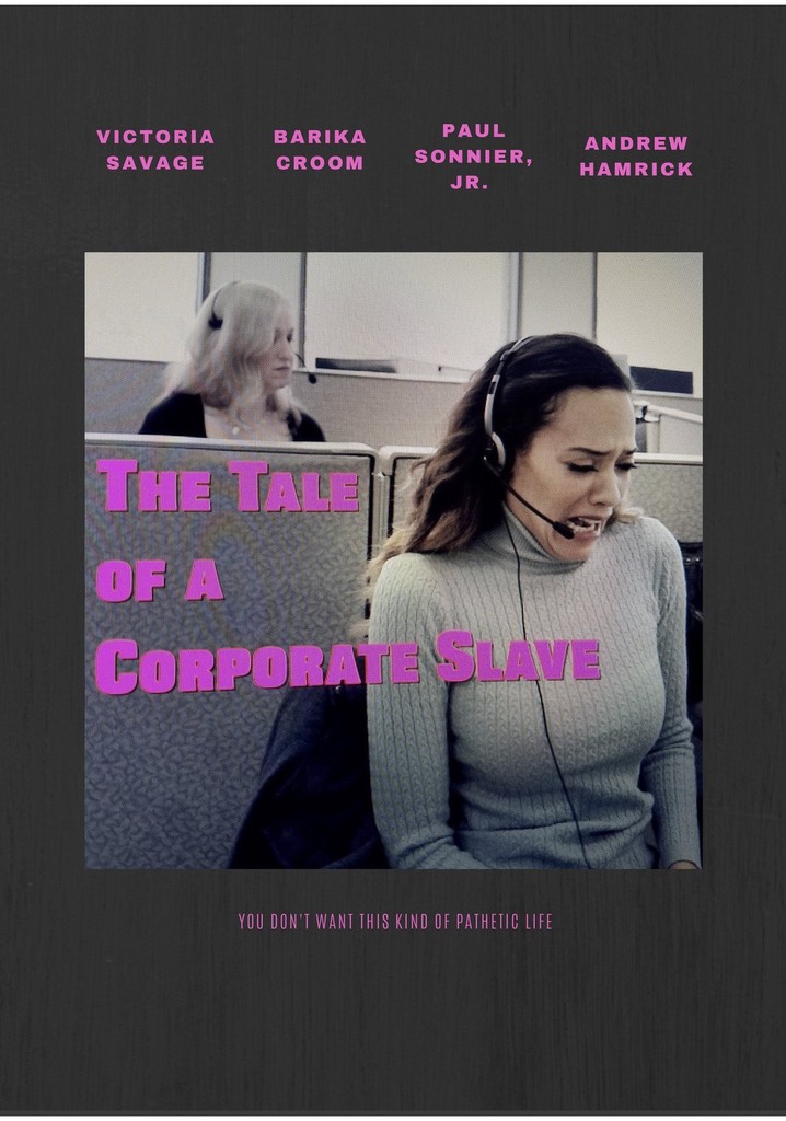 The Tale of A Corporate Slave