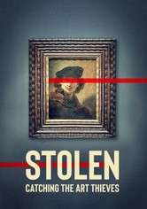 Stolen - Catching the Art Thieves
