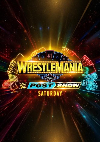 WrestleMania 41 Saturday Post-Show