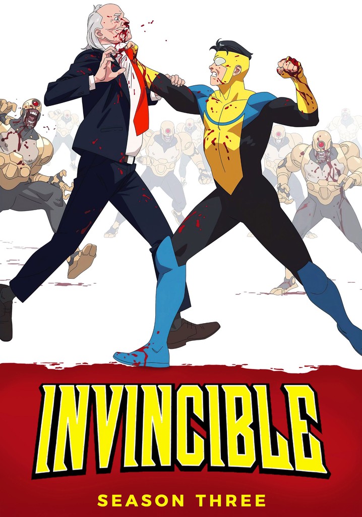 INVINCIBLE Season 3 watch full episodes streaming online