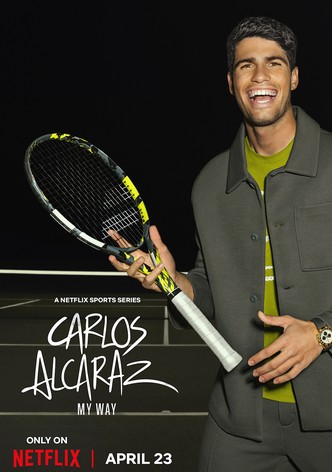 Carlos Alcaraz: My Way