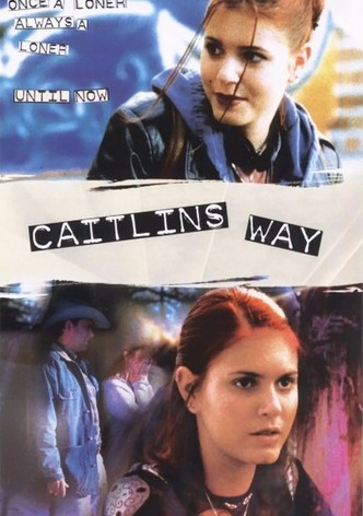 Caitlin's Way