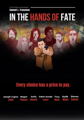In the Hands of Fate