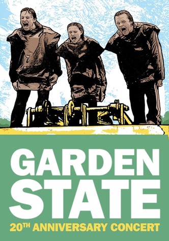 Garden State - The 20th Anniversary Concert