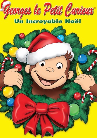 Georges le petit curieux : un incroyable Noël