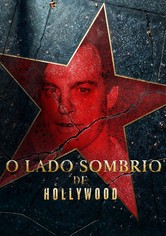 O lado sombrio de Hollywood