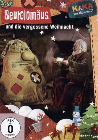 Beutolomäus und die vergessene Weihnacht