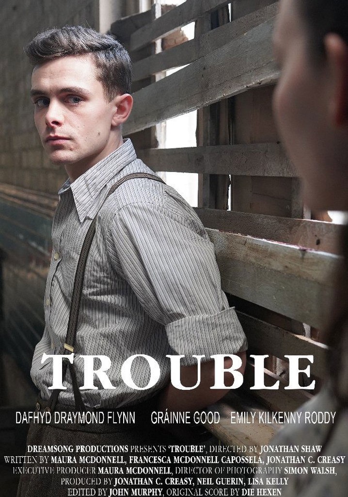 Trouble