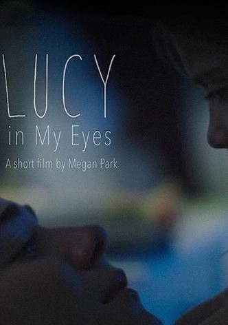 Lucy in My Eyes