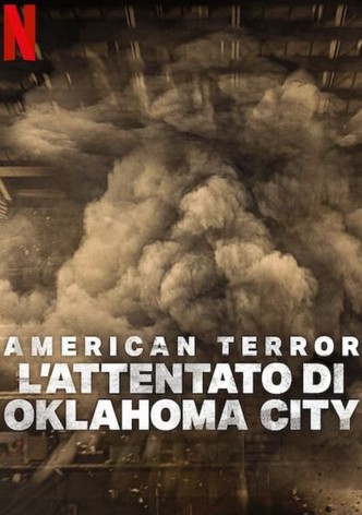 AMERICAN TERROR: L'ATTENTATO DI OKLAHOMA CITY