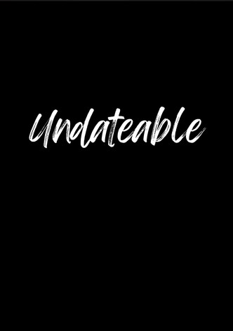 Undateable