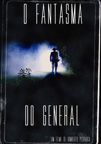 O Fantasma do general